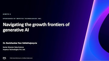 AWS re:Invent 2023 - Navigating the growth frontiers of generative AI (AIM372)