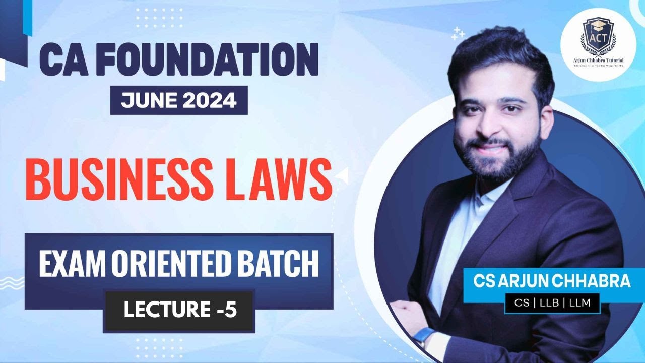 LEC - 5 | CA FOUNDATION LAW EXAM ORIENTED BATCH | JUNE 24 | ARJUN ...