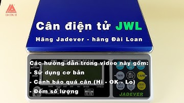 HDSD cân điện tử JWL (Jadever)
