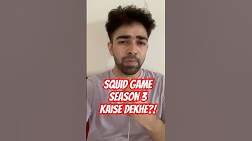Squid Game Season 3 Kaise Dekhe | Squid Game S3 Download | Legal Method | Hindi Dubbed|All Episodes