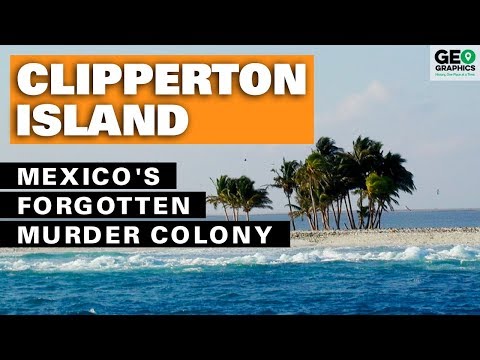Clipperton Island: Mexico&rsquo;s Forgotten Murder Colony