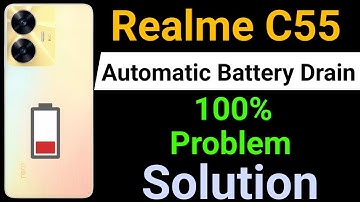 Realme C55 Battery Drain Problem | How to Solve Battery Drain Problem in Realme C55 | Anuj Kishanpur