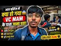 Ye kya ho gaya college mai aaj 😱