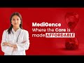 Medigence where the healthcare is made affordable