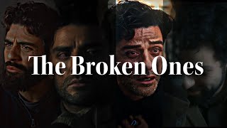 The Broken Ones || Ashes Oscar Isaac Edit