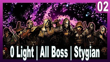 Darkest Dungeon Challenge Run Playthrough - No Light, All Bosses, Stygian | 02