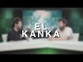 EL KANKA vs EL KANKA - LA ENTREVISTA