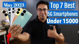 Top 7 Best 5G Phones Under 15000 in May 2023 I Best Smartphone Under 15000