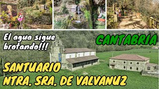 SANTUARIO NUESTRA SEÑORA DE VALVANUZ - SELAYA - CANTABRIA 4K - Patrona del Valle de Carriedo!!!