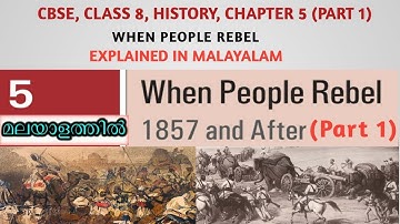 CBSE, CLASS-8, HISTORY, CHAPTER 5 (PART 1), WHEN PEOPLE REBEL, EXPLAINED IN MALAYALAM, JIBI