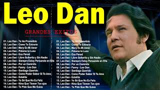 Leo dan Todos Sus Grandes Exitos Inolvidables Las ~ Mejores Canciones De Leo Dan