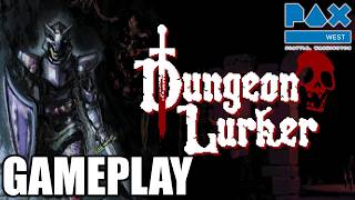 Dungeon Lurker Gameplay – 10 Minutes of PAX West 2026 Hands-On