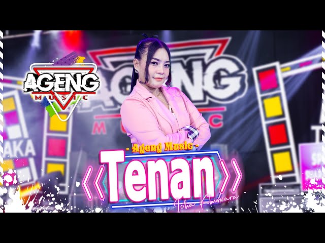 TENAN - Icha Kiswara ft Ageng Music (Official Live Music) class=