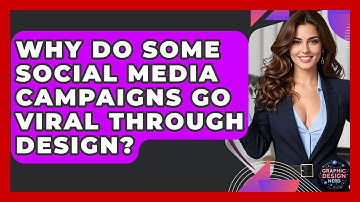 Why Do Some Social Media Campaigns Go Viral Through Design? - Graphic Design Nerd
