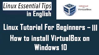 How To Install Virtualbox On Windows 10 Linux For Beginners 2021