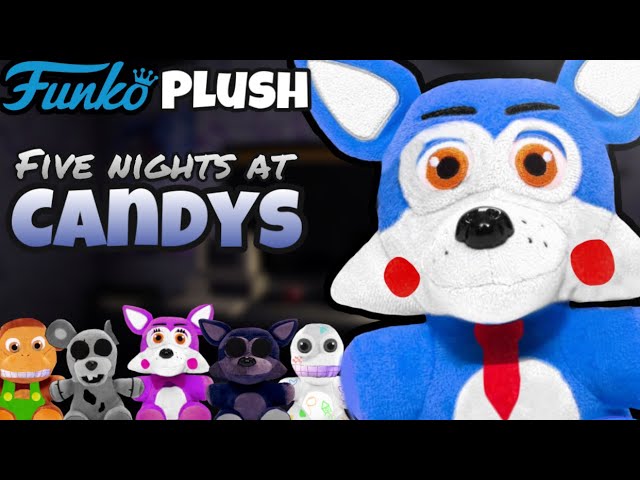 Funko Five Nights at Candys plushies ( FNaC ) ( CONCEPTS ) 
