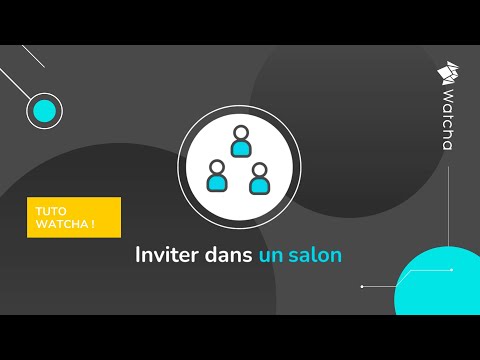 Comment créer un salon sur watcha ?