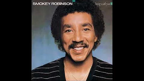 Smokey Robinson - Being With You