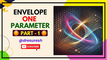 8.  Envelope One Parameter - Part 1 :  21MAB101T   Semester 1