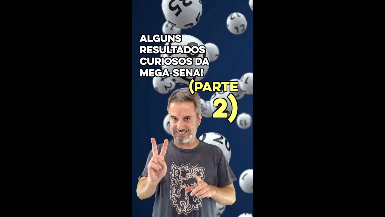 Alguns resultados curiosos da Mega-Sena! (Parte 2)