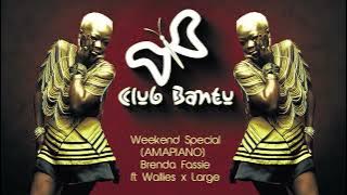 Weekend Special (Amapiano Mix) | Brenda Fassie  ft Wallies SA , Large