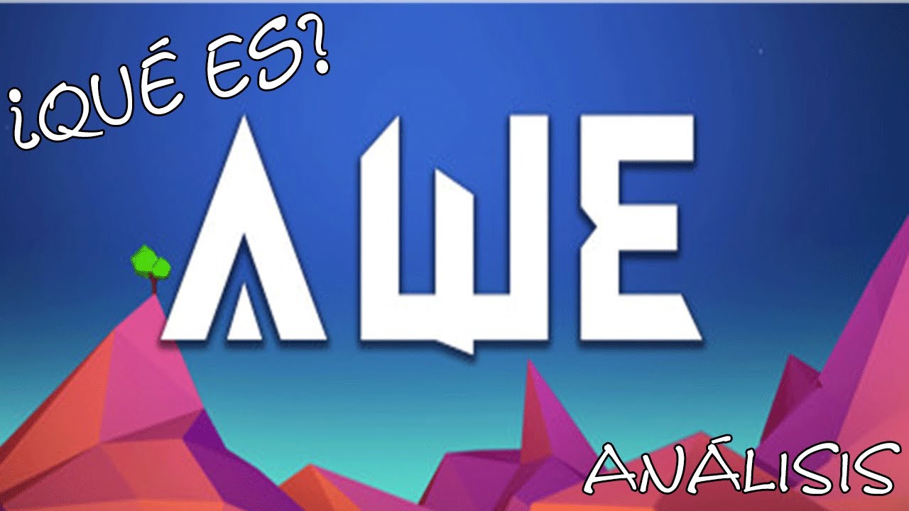 ¿Qué es AWE? Análisis ESPAÑOL 🌌🌍 YouTube