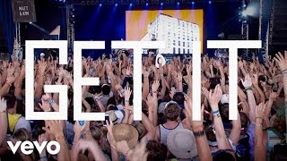 Matt and Kim - Get It (Lyric Video)