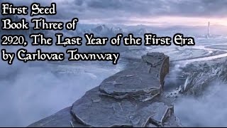 Elder Scrolls Lore 2920 - The Last Year Of The First Era - First Seed
