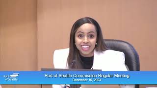 Port of Seattle Commission Regular Meeting  December 10, 2024