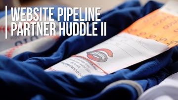 Website Pipeline Partner Huddle II