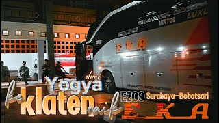 Trip singkat Yogyakarta-Klaten dengan Bus EKA Cepat...BOBOTSARI-SURABAYA