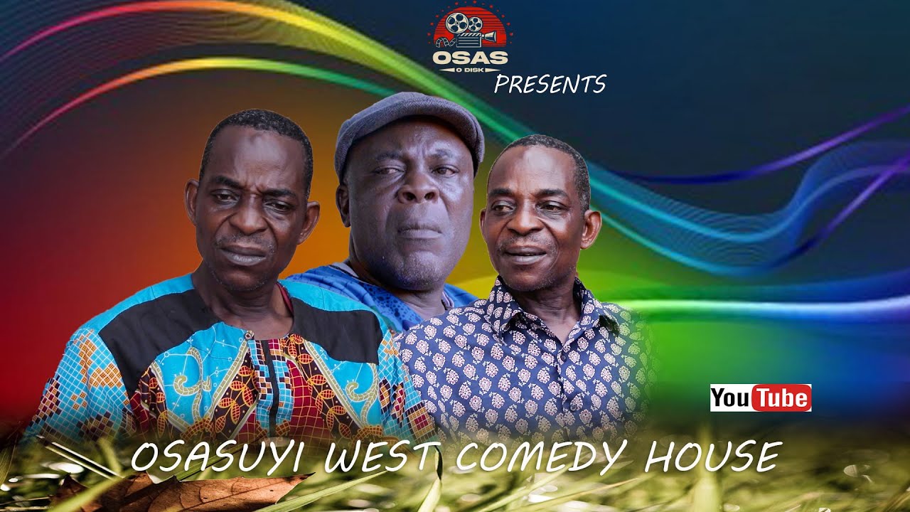 Latest Benin Films Osasuyi west Comedy House