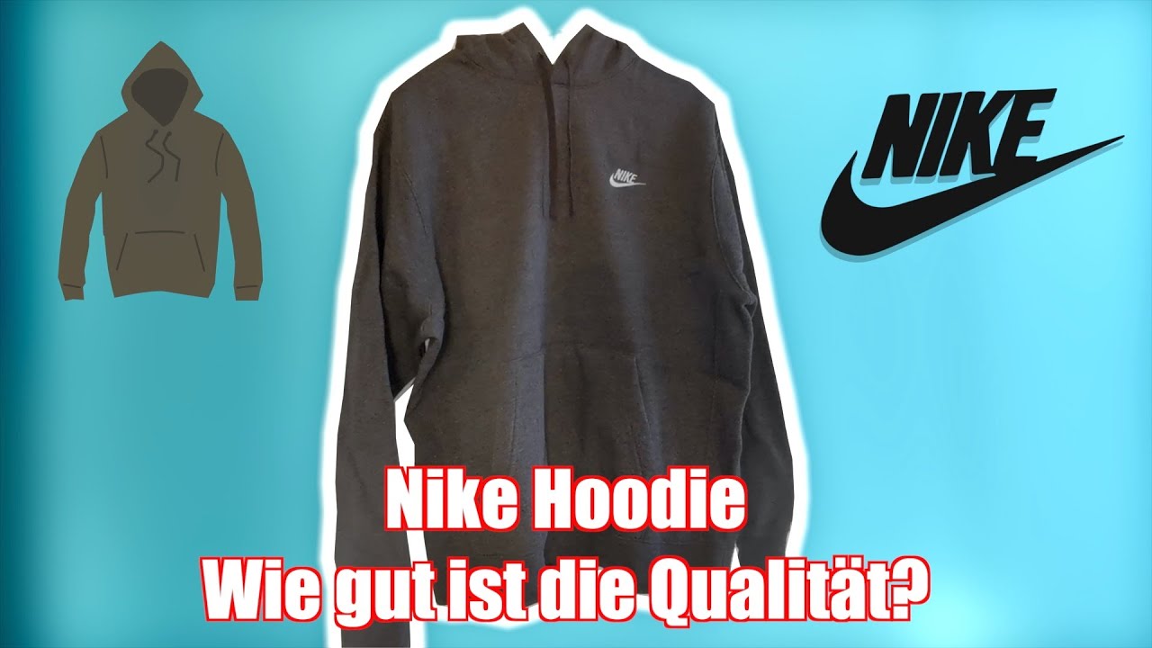 Nike Hoodie Review / Test - Nike Hoodie Qualitätscheck - Wie gut ist die Qualität von Nike