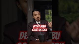 Debat Wibu Gojo Satoru