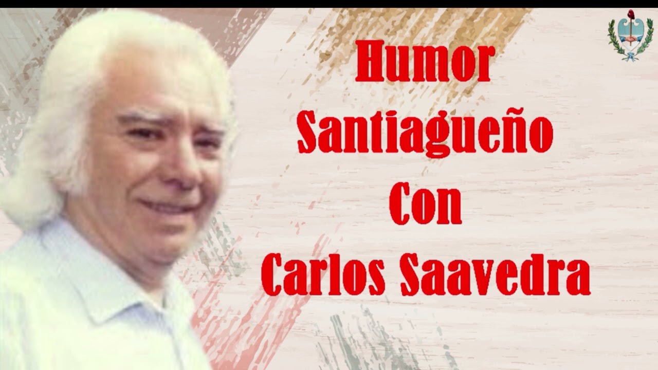 Cantalicio Ponce - El Humor de Carlos Orlando Saavedra