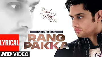 RANG PAKKA: Roshan Prince (Lyrical Video) | The Heart Hacker | New Punjabi Song 2022