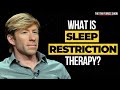 What is Sleep Restriction Therapy? | Dr. Matthew Walker, Author of &quot;Why We Sleep&quot; | CBT-I