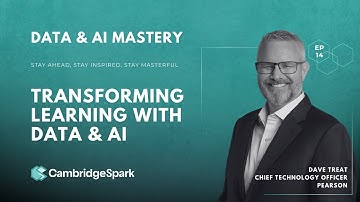 Reimagining Education with AI: How Dave Treat, CTO Pearson is Transforming Learning with Data & AI