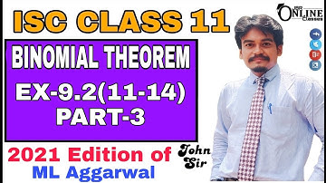 Binomial Theorem EX-9.2(11-14)PART-3 ISC CLASS 11 | ML AGGARWAL 2021 SOLUTION | JBR ONLINE CLASSES