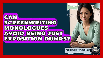 Can Screenwriting Monologues Avoid Being Just Exposition Dumps? - Screenwriter