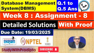 Data Base Management System Week 8 Assignment answers NPTEL 2025 DBMS week 8 Detailed solutions