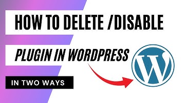 How to Delete/ Disable Plugin In wordpress | Two Way in Remove Plugin in wordpress