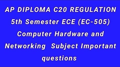 || C20 REGULATION 5th semester ECE (EC-505) Computer Hardware and Networking  Important questions ||