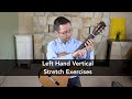 Lesson: Left Hand Vertical Stretch Exercises for Classical Guitar