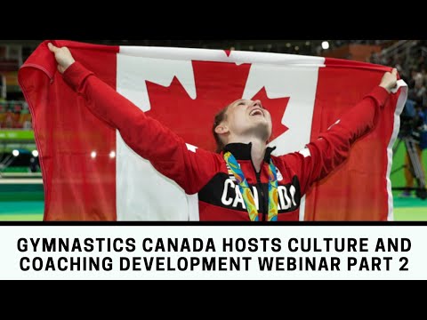 Gymnastics Canada Hosts Culture and Coaching Development Webinar with Gretchen Kerr and Dave Tilley