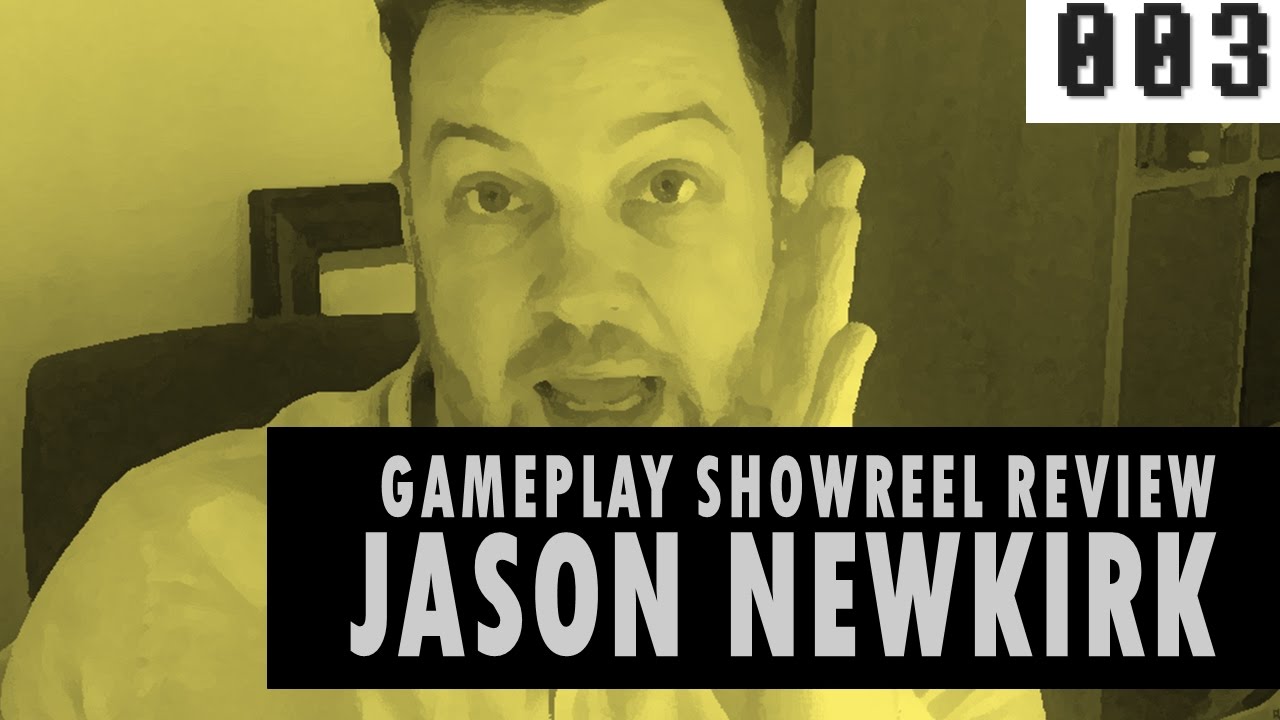 GAMEPLAY ANIMATION - Showreel Review: Jason Newkirk -- November 2016