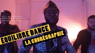 ÉQUILIBRE DANCE -  La Chorégraphie