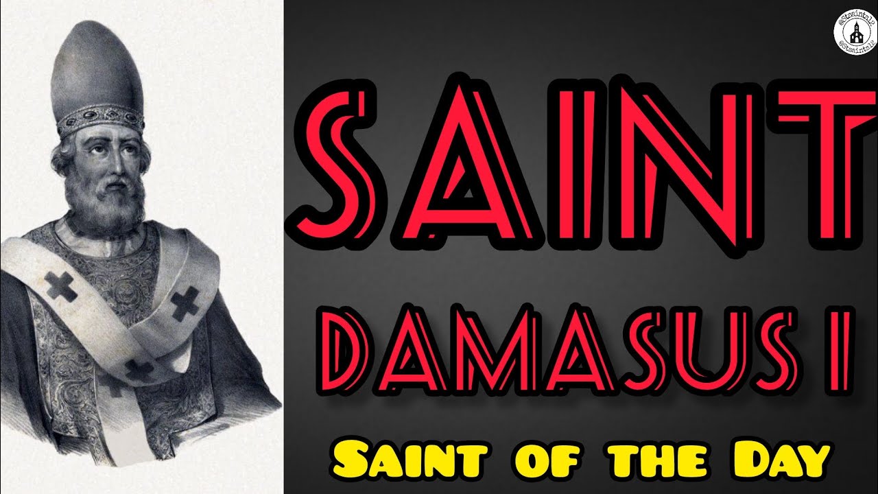 Saint Damasus I | Saint of the Day | Story of Saints