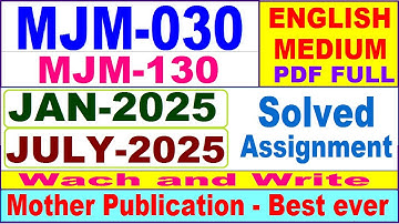 MJM 030 solved assignment 2025 || mjm 130 solved assignment 2025 in English || ignou mjm030 2025
