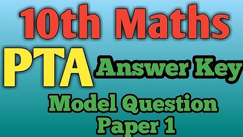10th Maths PTA Answer key Model Question paper | Toppers Education